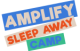Amplify Sleep Away Camp